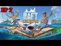 เอาชีวิตรอดกลางทะเล Raft EP 7 ฟาร์มของทำแพรไปเลื่อย ที่ปลูกผักผลไม้