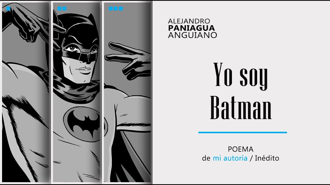 Poema sobre Batman. - YouTube