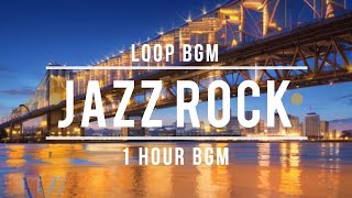 JAZZ ROCK🔁BGM [Relax - BGM for work] เครื่องดนตรีแจ๊ส