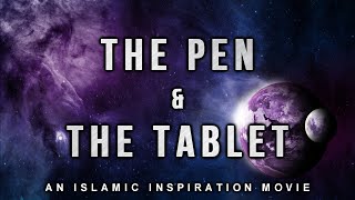 [BE003] The Pen & The Tablet - The First Creation Of Allah SWT