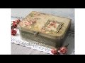 Decoupage box tutorial - DIY. How to use french gilding wax. Shabby chic