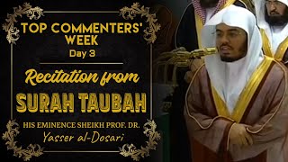 Recitation from Surah Tawbah | ExceptionalTaraweehPerformance | Sh. Yasser al-Dosari | #ياسر_الدوسري