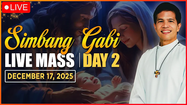 *SIMBANG GABI* DAY 2 FILIPINO LIVE MASS TODAY II DECEMBER 17, 2025 II FR. FIDEL ROURA