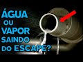 AGUA SAINDO PELO ESCAPAMENTO É NORMAL?