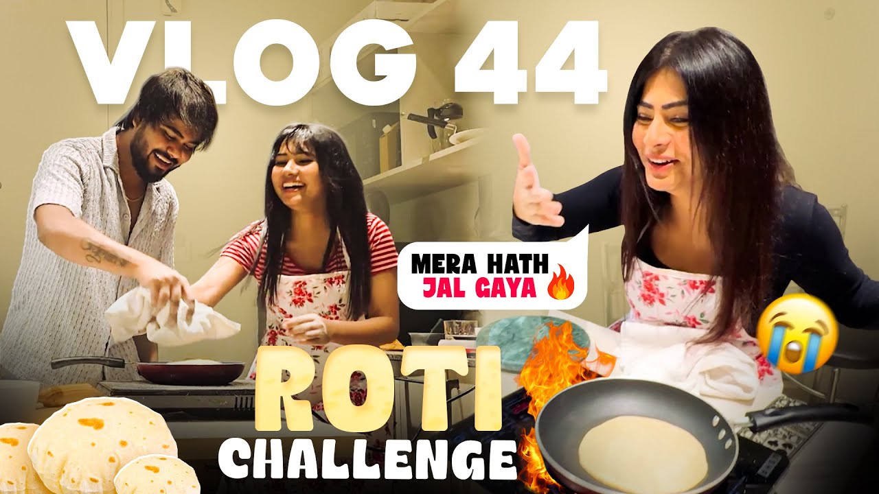 Roti Challenge Gone Wrong | Vlog 44