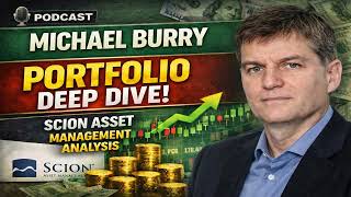 Michael Burry’s Portfolio Explained | Scion Asset Management Breakdown