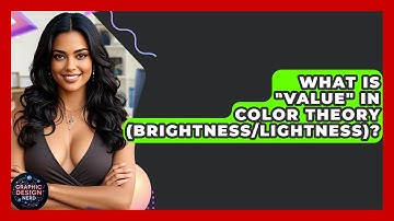 What Is "Value" In Color Theory (brightness/lightness)? - Graphic Design Nerd