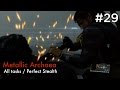 【MGSV:TPP】Episode 29 : Metallic Archaea (S-Rank/All Tasks/Quiet)