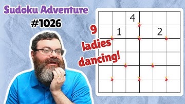 Sudoku Adventure #1026 - "Nine ladies dancing" by PjoeterBliep