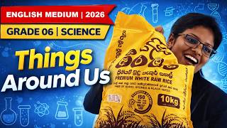 Grade 6 Science 2026 | Unit 02: Things Around Us | English Medium Lesson