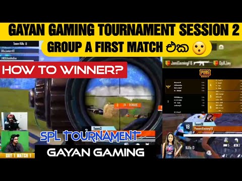 GAYAN GAMING PUBG MOBILE TOURNAMENT  SESSION 2_GROUP A FIRST MATCH_HOW TO WINNER??_GAYAN GAMING