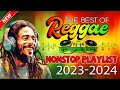 Reggae Mix 2023 - Top 100 Reggae Love Songs 2023 - Most Requested Reggae Love Songs 2023