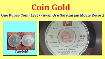 One Rupee  Coin (1985) - Avan Oru Sarithiram Movie Record