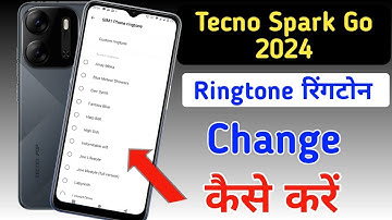 How to change ringtone Tecno spark go 2024 | Tecno spark go 2024 me ringtone kaise set kare /setting