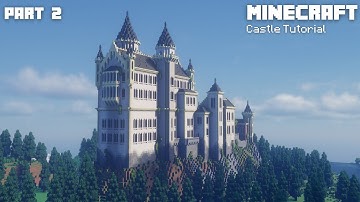 Minecraft Castle Tutorial | Inspired by Neuschwanstein | Part 2