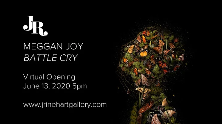 Virtual Opening for Meggan Joy's Exhibition - Batt...
