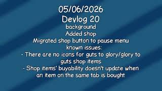 (05/04/2026) Devlog 20