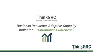 (BRIT 16/22) ThinkGRC Business Resilience Situational Awareness