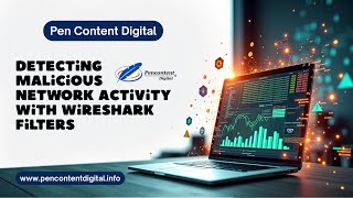 Detecting Malicious Network Activity with Wireshark Filters | Pen Content Digital Wealth