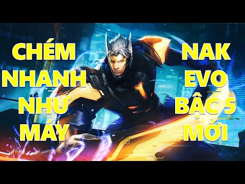 Thần rừng Nakroth EVO V mới như buff thêm tốc độ chém nhanh như máy