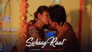 SUHAAG RAAT | SHORT FILM