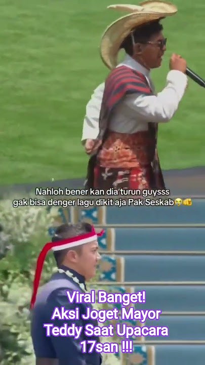 Viral Banget! Aksi Joget Mayor Teddy Saat Upacara 17san 😍!!