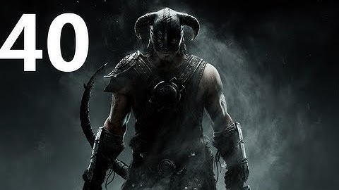 The Elder Scrolls V Skyrim Walkthrough Part 40 - Quest for Revenge