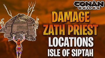 Zath Priest Locations Isle Of Siptah Update 2.8 - Conan Exiles Tutorial