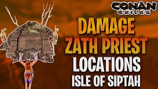 Zath Priest Locations Isle Of Siptah Update 2.8 - Conan Exiles Tutorial