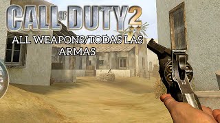 Call of Duty 2 All weapons/Todas las armas xd