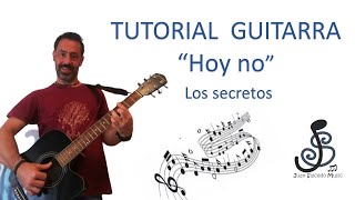 🎸Hoy no GUITARRA  -Los Secretos 🤩 - Como tocar, tutorial guitarra, acordes, letra y tablatura