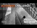 &#39;Buildings&#39; Photo Challenge Live Feedback &amp; Critique - Mike Browne