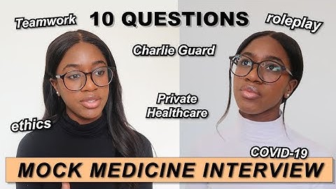 Mock MMI Interview! 2021/2022 (Role plays, Ethical scenarios, 10 Medicine interview questions)