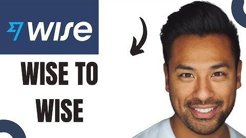 How to Transfer Money From Wise to Wise Account (EASY)