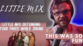 LITTLE MIX - OUTSINGING YOUR FAVES WHILE JOKING | REACTION