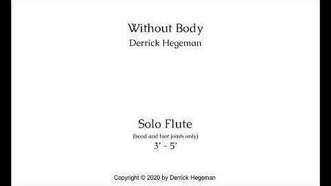 Without Body - Solo Flute - Extended Technique