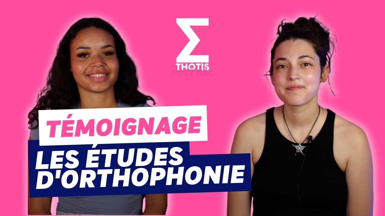 Témoignage - Les études d'orthophonie