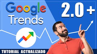 GOOGLE TRENDS 2.0 | Herramienta Potenciada 🚀 Cómo USAR