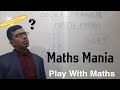 Play with maths   by prabhash sir