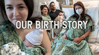 Our Birth Story | Giving Birth During a Pandemic