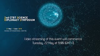 2nd CTBT Science and Diplomacy Symposium (Day 2 AM)