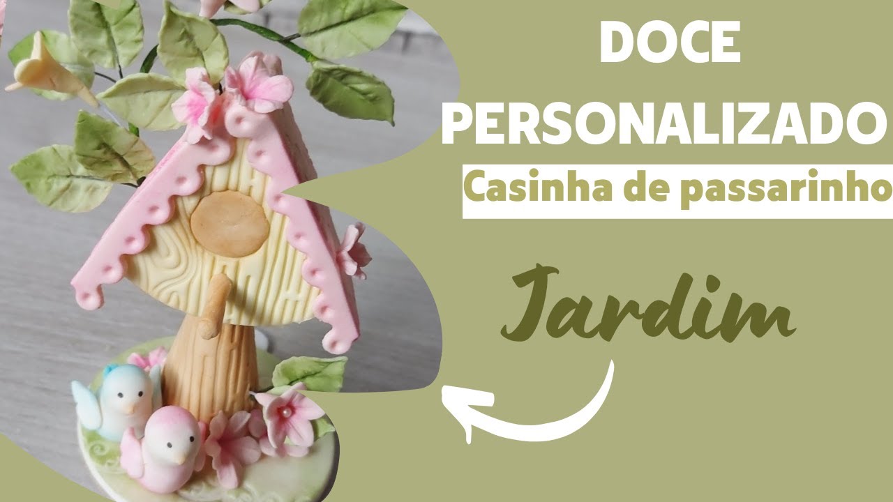 Doce personalizado Jardim , doce duplo casinha de passarinho 3d com decoração em pasta americana