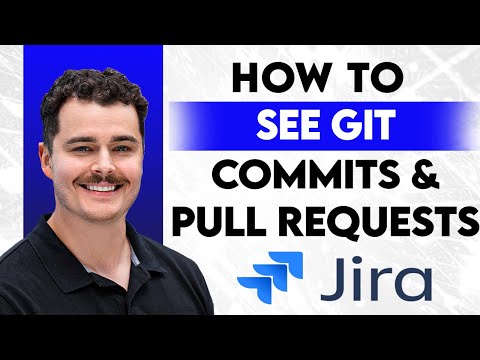 How To See Git Commits And Pull Requests In Jira [2026 Guide]