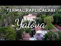 Yalova Termal Kaplıcaları | Yalova Termal Tesisleri | Drone Video ²⁰²⁰