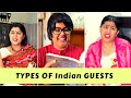 Types of indian guests  sukriti