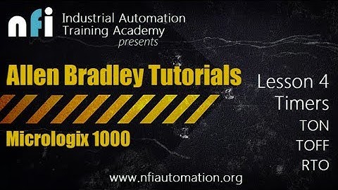 Allen Bradley Lesson - 4 : Understanding Timers