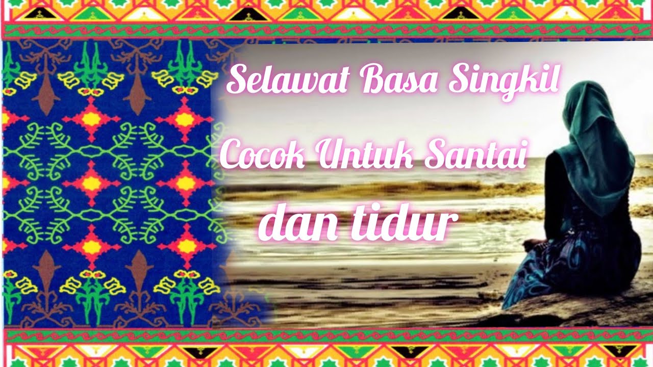 Selawat Basa Singkil || salawat bahasa Singkil || Merinding dengar syair nya || sekhem khoma ||