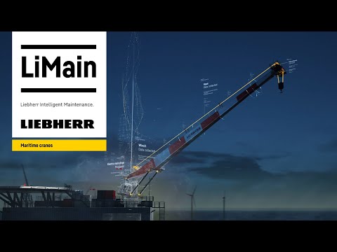 Liebherr - LiMain: Enter the new age of maintenance