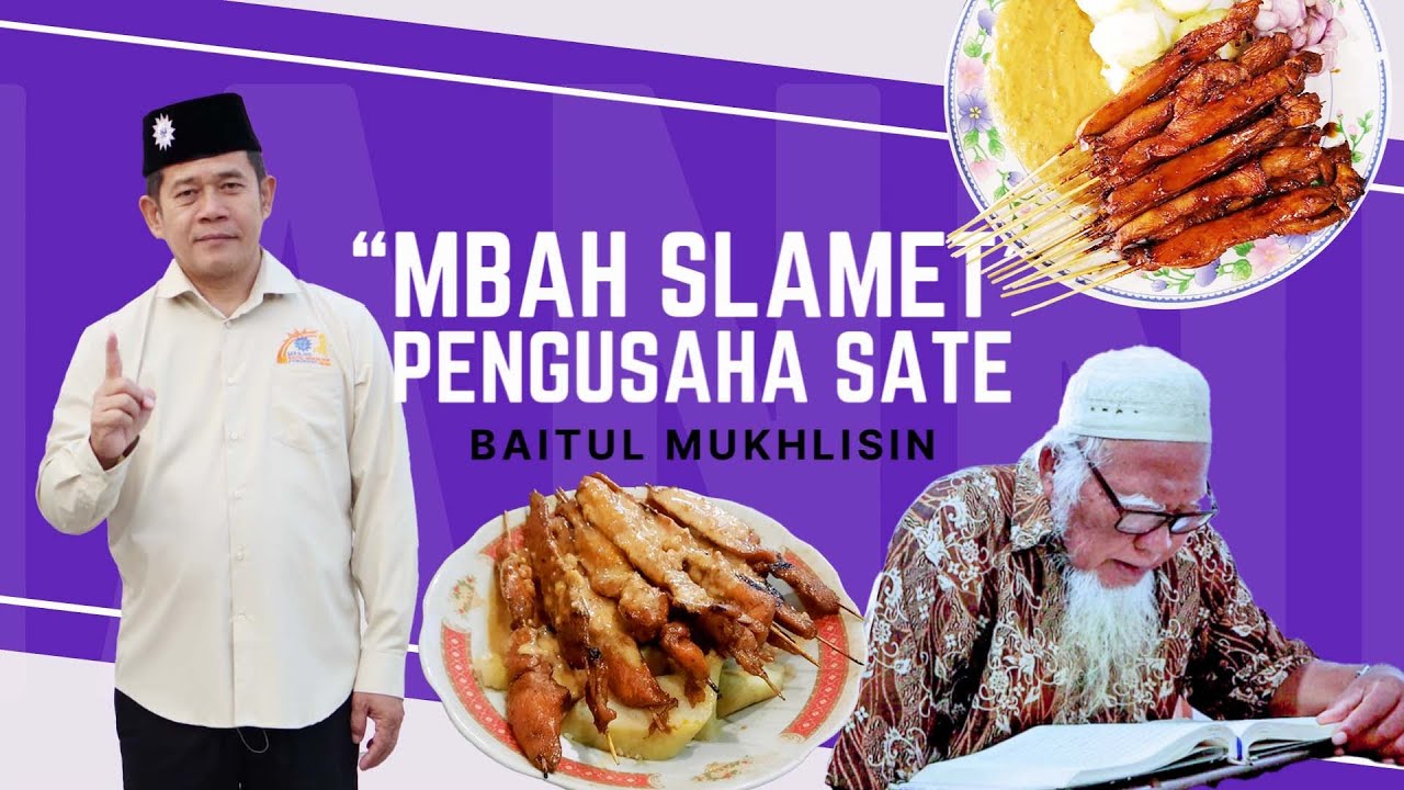 Mbah Slamet | Jamaah MBM Pengusaha Sate Ayam Ponorogo