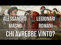 Alessandro Magno contro i romani: chi avrebbe vinto?